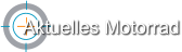 Aktuelles Motorrad